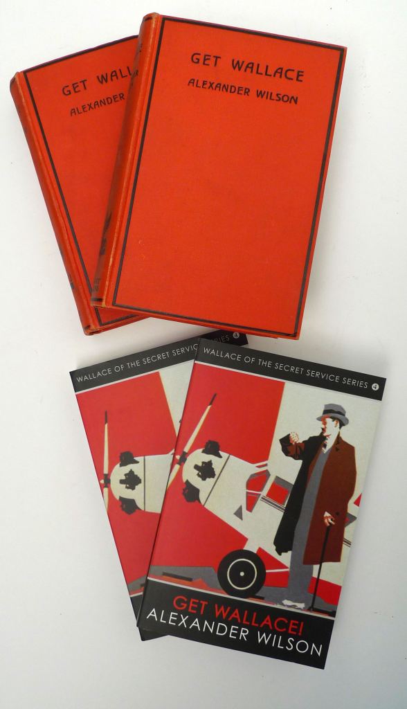 'Get Wallace' First Edition by Herbert Jenkins in 1934 and First Edition by Allison and Busby 2015. Image: AWE